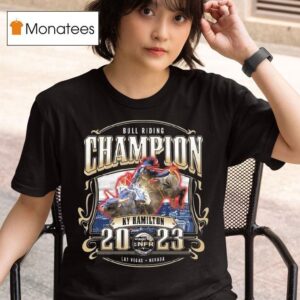 Bull Riding Champion Ky Hamilton T Shirt