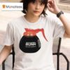 Bunn Coffee Po T Shirt