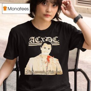 Charlie Kirk Acxdc Fck Around Find Ou T Shirt