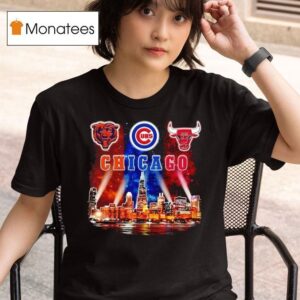 Chicago Bears And Chicago Cubs And Chicago Bulls Logo Skyline T Shirt