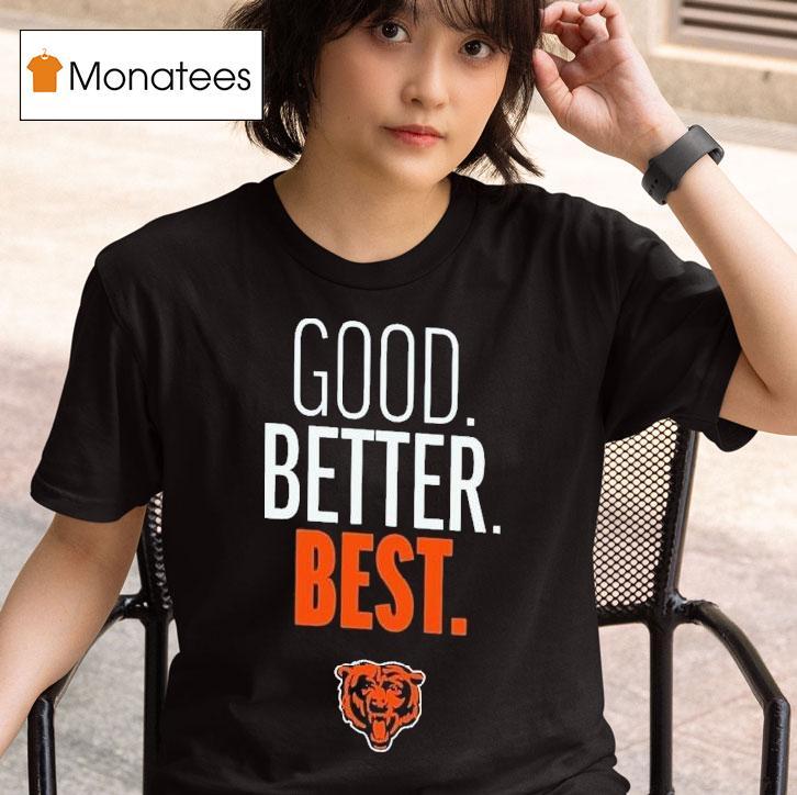 Chicago Bears Outerstuff Good Better Bes T Shirt