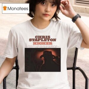 Chris Stapleton Higher T Shirt