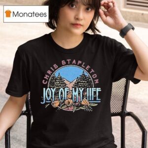 Chris Stapleton Joy Of My Life T Shirt