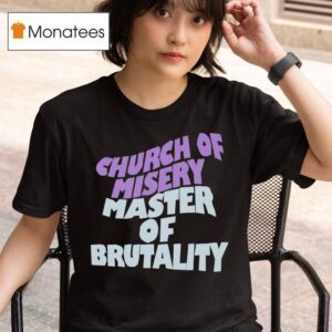 Church Of Misery Master Of Brutality T Shirt