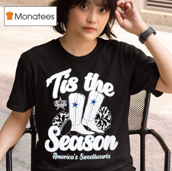 Dallas Cowboys Tis The Season Boots America S Sweethearts T Shirt