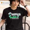 Dunya Productions T Shirt
