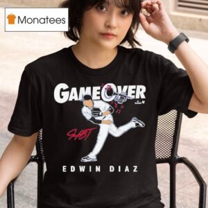 Edwin Diaz Game Over Los Angeles Signature T Shirt