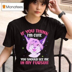 Fandom Fursona Fox You Should See My Fursui T Shirt