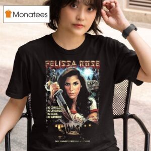 Felissa Rose This Summer S Sweetest Nightmare T Shirt