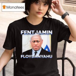 George Floyd Fentjamin Floydanyahu T Shirt