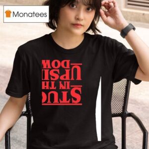 Go All Out Womens Stuck In The Upside Down T Shirt