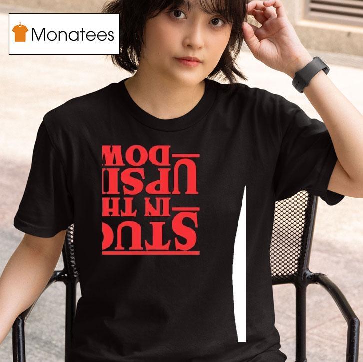 Go All Out Womens Stuck In The Upside Down T Shirt