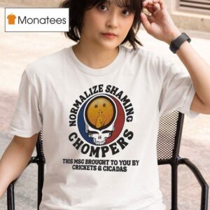 Grateful Dead Normalize Shaming Chompers T Shirt