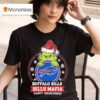 Grinch Buffalo Bills Bills Mafia Happy Christmas T Shirt