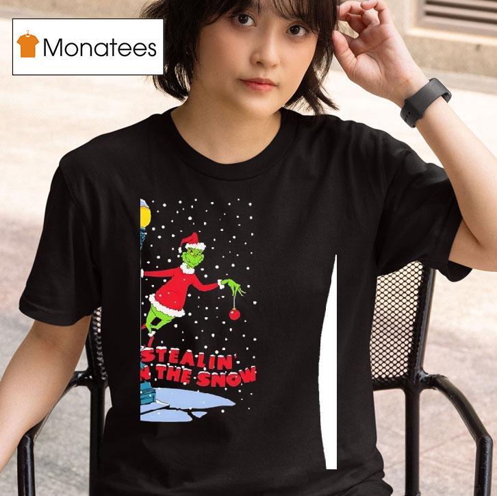 Grinch Stealin In The Snow Christmas T Shirt