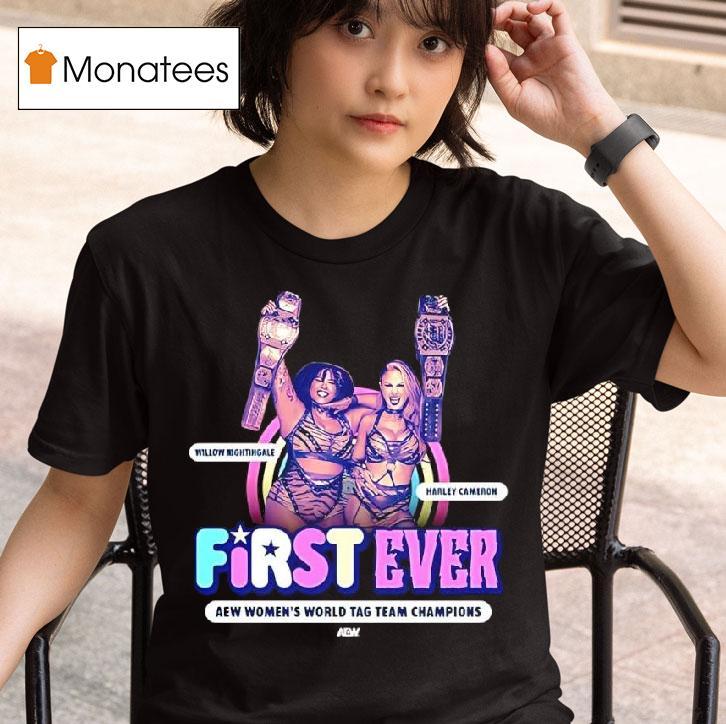 Harley Cameron And Willow Nightingale First Ever Aew Women S World Tag Team Champions T Shirt