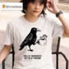 Hello Darkness My Old Friend Crow T Shirt