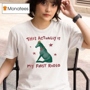 Horse Cowboy This Actually Is My First Rodeo Vintage T Shirt