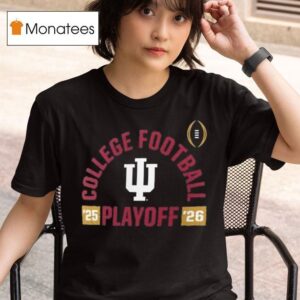 Indiana Hoosiers College Football Playoff Touchdown Glory T Shirt