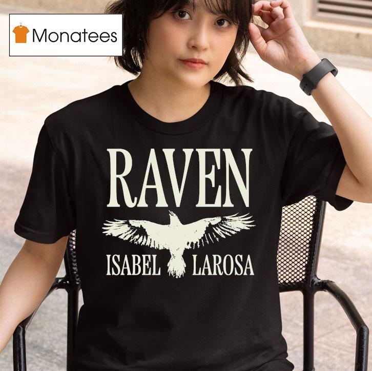 Isabel Larosa Raven T Shirt