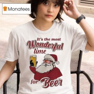 It S The Most Wonderful Time For Beer Christmas T Shirt