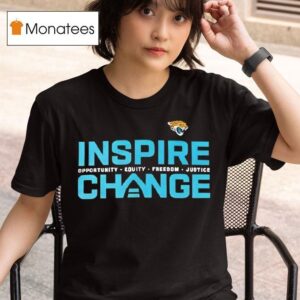 Jacksonville Jaguars Inspire Change Opportunity Equity Freedom Justice T Shirt