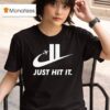 Just Hit It Logo Parody T Shirt