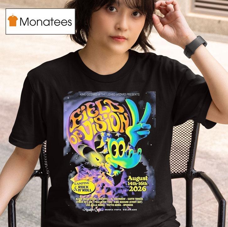 King Gizzard And The Lizard Wizard Field Of Vision Camping And Rock N Roll Usa Shows From August To T Shirt