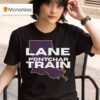 Lane Pontchar Train Lsu Tigers Football T Shirt
