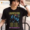 Laundry Day The Time Of Your Life Tour T Shirt