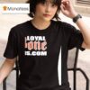 Loyal Bone Fans T Shirt