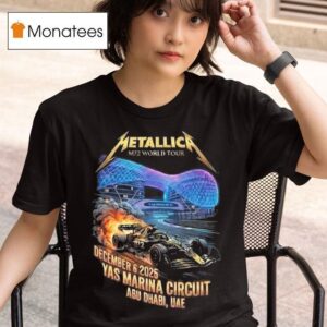 Metallica M Abu Dhabi World Tour Formula Etihad Airways Grand Prix After Race On December At Yas Marina Circuit Uae F Car T Shirt