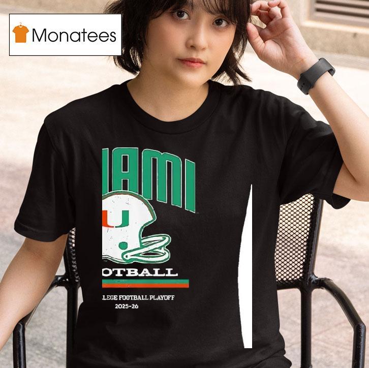 Miami Hurricanes Helmet Cfp College Football Playoff T Shirt