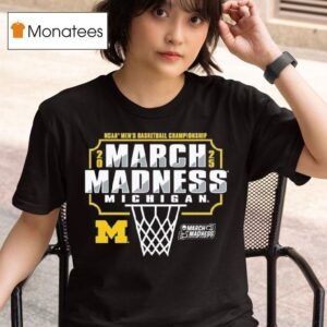 Michigan Wolverines Ncaa Men S Basketball March Madness Bound T Shirt