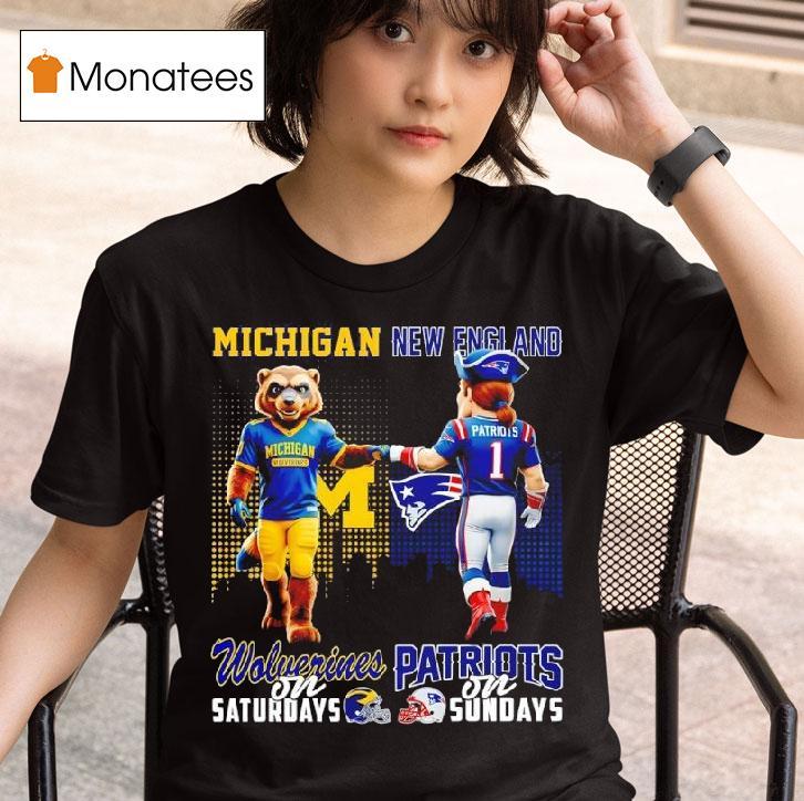 Michigan Wolverines On Saturdays X New England Patriots On Sunday Masco T Shirt