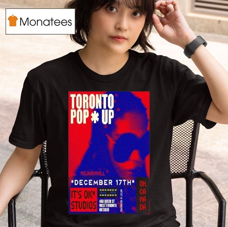 Ms Lauryn Hill It S Ok Studios Toronto On Dec T Shirt