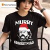 Murray Christmas Things Signature Stranger Things T Shirt