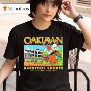 Oaklawn X Barstool Sports Hot Springs Arkansas T Shirt