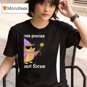 Owl Witch Hocus Pocus I Cannot Focus T Shirt