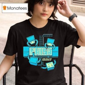 Phish Manchester Hampshire Concert At Snhu Arena From June To Robo T Shirt