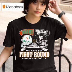 Playoff First Round Game Miami Hurricanes Vs Texas Am Aggies December Th T Shirt
