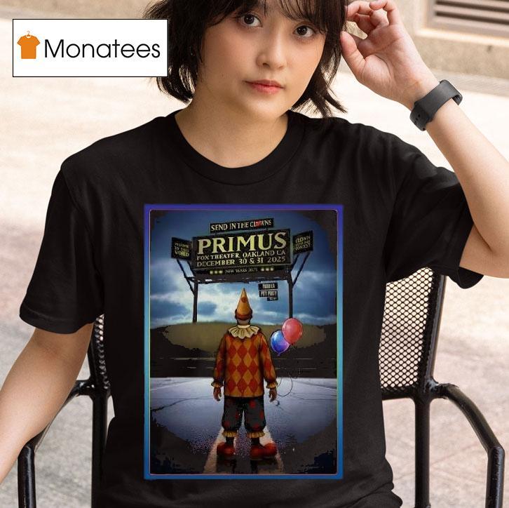 Primus Nye In Oakland Ca On December T Shirt