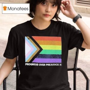 Progress Over Prejudice Human Rights Campaign Pride Trans T Shirt