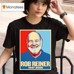 Rob Reiner Rest In Peace T Shirt
