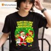 Saint Nick Only Punches The Naughty Christmas Lis T Shirt