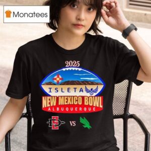 San Diego State Aztecs Vs North Texas Mean Green Football Isleta New Mexico Bowl Albuquerque T Shirt