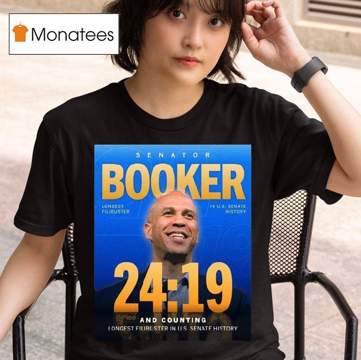 Senator Cory Booker Longest Filibuster In Us Senate History T Shirt