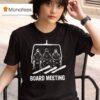 Snowboard Board Meeting Ski Lift Skier Winter Sports T Shirt