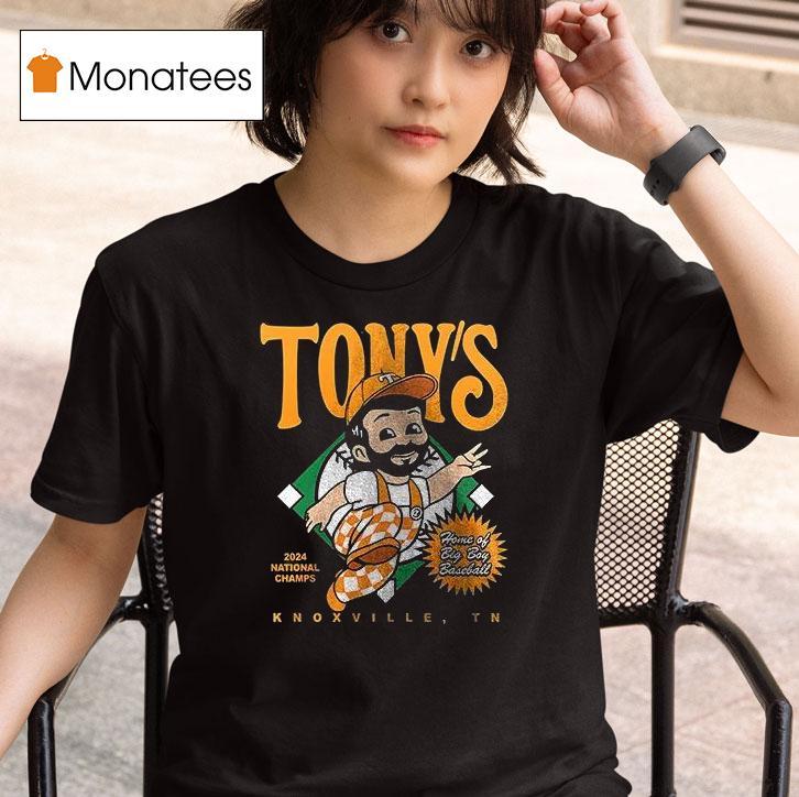 Tennessee Volunrs Tony S Home Of Big Boy Baseball Mascot Ar T Shirt