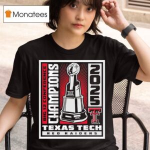 Texas Tech Red Raiders Big Conference Champions T Shirt